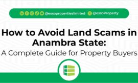 How to Avoid Land Scams in Anambra State: A Complete Guide for Property Buyers