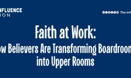 Faith at Work: How Believers Are Transforming Boardrooms into Upper Rooms