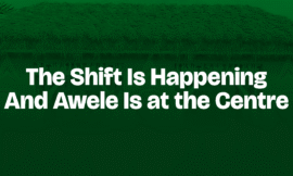 he Shift Is Happening — And Awele Is at the Centre