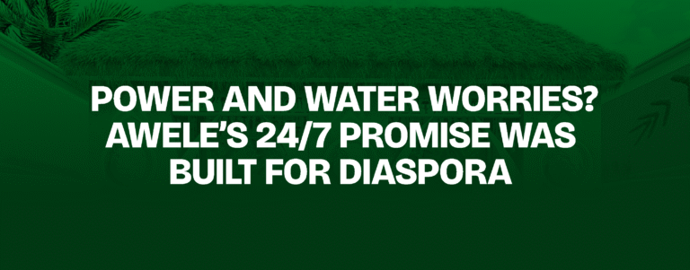 Read more about the article Power and Water Worries? Awele’s 24/7 Promise Was Built for Diaspora