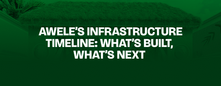Read more about the article Awele’s Infrastructure Timeline: What’s Built, What’s Next