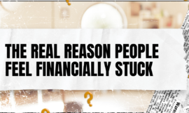 The Real Reason People Feel Financially Stuck