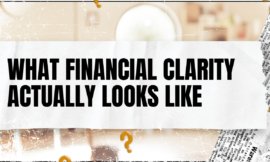 What Financial Clarity Actually Looks Like